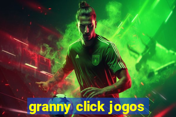 granny click jogos